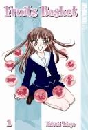 Natsuki Takaya: Fruits Basket (Hardcover, 2004, Rebound by Sagebrush)