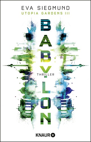 Eva Siegmund: Babylon (German language, Knaur)