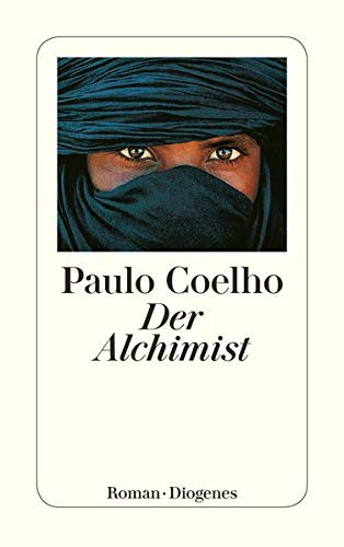 Paulo Coelho: Der Alchimist (Paperback, German language, 2008, Diogenes Verlag AG)