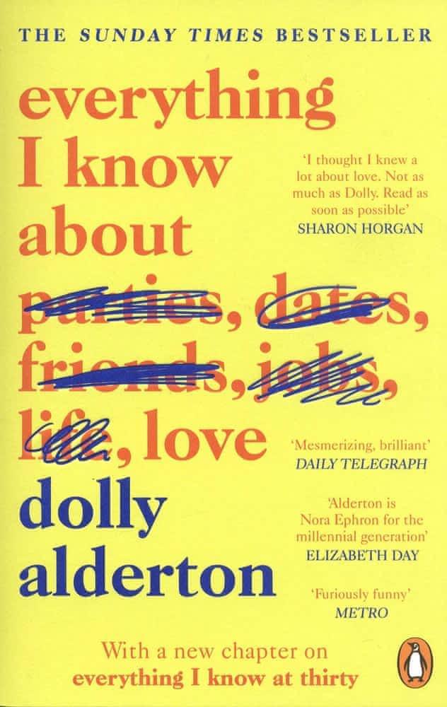 Dolly Alderton: Everything I Know about Love (2019)