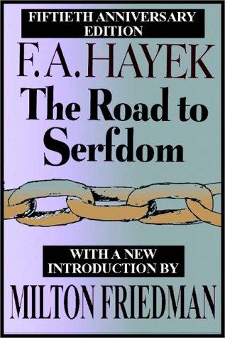 Friedrich A. von Hayek: The Road To Serfdom (2000, Books on Tape, Inc.)