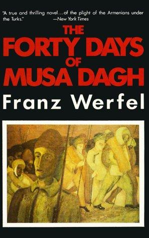 Franz Werfel: The forty days of Musa Dagh (1990, Carroll & Graf)