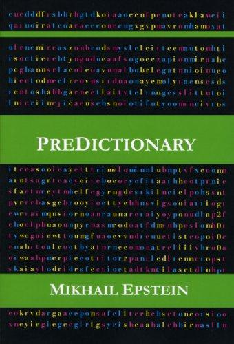 Mikhail Epstein: PreDictionary (2011, Atelos, Distributed by Small Press Distribution)