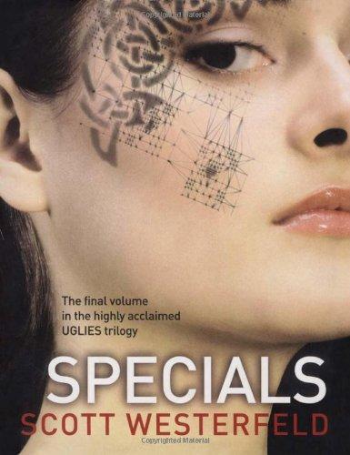 Scott Westerfeld: Specials (Uglies, #3) (2006)