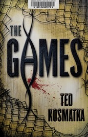 Ted Kosmatka: The games (2012, Del Rey)