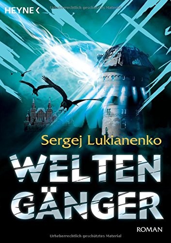 Sergej Lukianenko: Weltengänger (Paperback, 2007, Wilhelm Heyne Verlag)