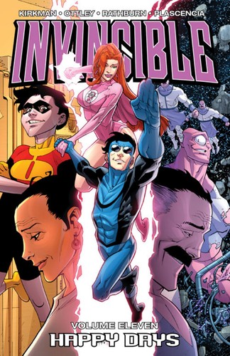 Robert Kirkman, Ryan Ottley, F. C. O. Plascencia, Jason Howard: Invincible, Vol. 11 (Paperback, 2011, Image Comics)
