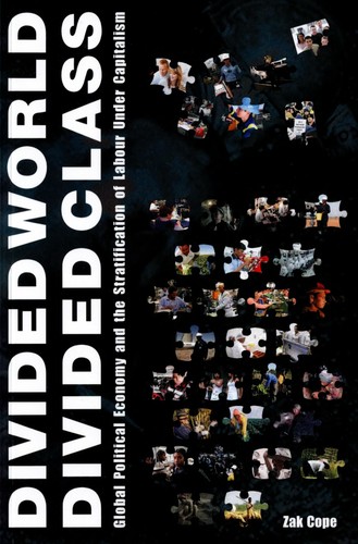 Zak Cope: Divided world, divided class (2012, Kersplebedeb)