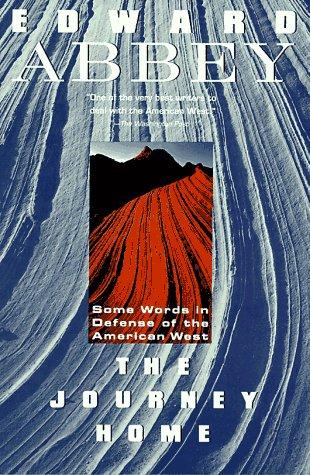 Edward Abbey: The journey home (1991, Plume)