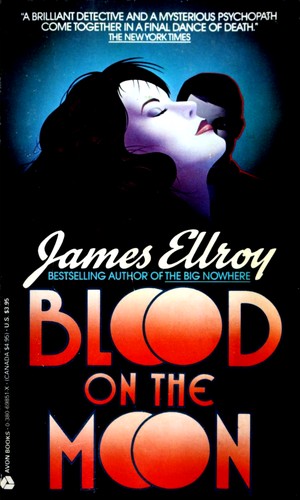James Ellroy: Blood on the Moon (1989, Avon Books (Mm))