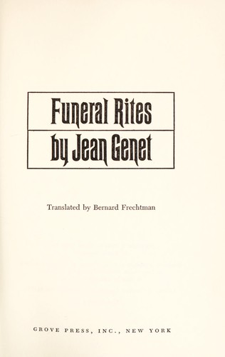 Jean Genet: Funeral rites. (1969, Grove Press)