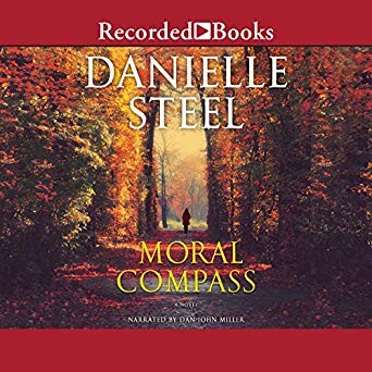 Danielle Steel: Moral compass: a novel (AudiobookFormat, 2020, Recorded Books, Llc)