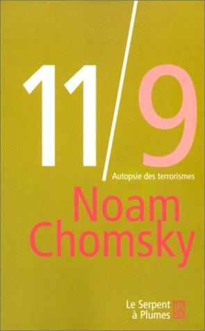 Noam Chomsky: 11/9 autopsie des terrorismes (French language)