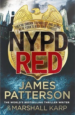 James Patterson, Marshall Karp: NYPD Red (2013, Penguin Random House)