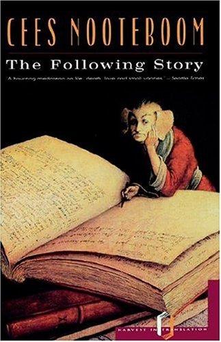 Cees Nooteboom: The Following Story (1996)