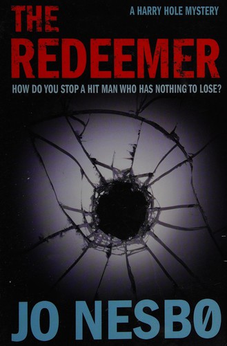 Jo Nesbø: The redeemer (2009, Random House Canada)
