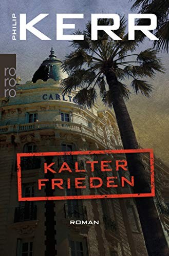 Philip Kerr: Kalter Frieden (Paperback, Rowohlt Taschenbuch)