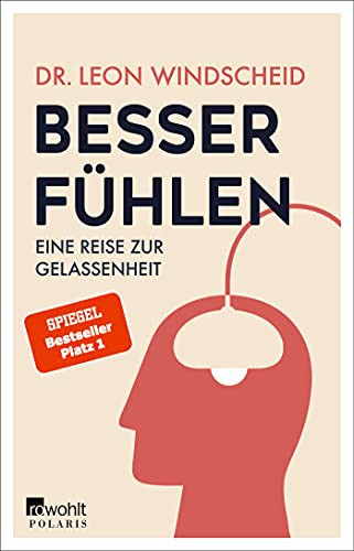 Leon Windscheid: Besser fühlen (Paperback, 2021, Rowohlt Taschenbuch)