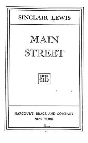Sinclair Lewis: Main street (1920, Harcourt, Brace)