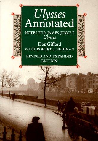 Don Gifford: Ulysses Annotated (1989, University of California Press)