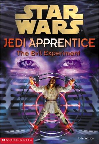 Jude Watson: The evil experiment (Paperback, 2001, Scholastic)