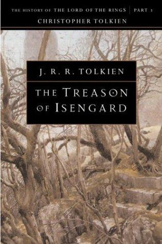 J.R.R. Tolkien: Treason of Isengard (2000, Houghton Mifflin)