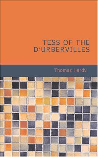 Thomas Hardy: Tess of the d\'Urbervilles (Paperback, 2007, BiblioBazaar)