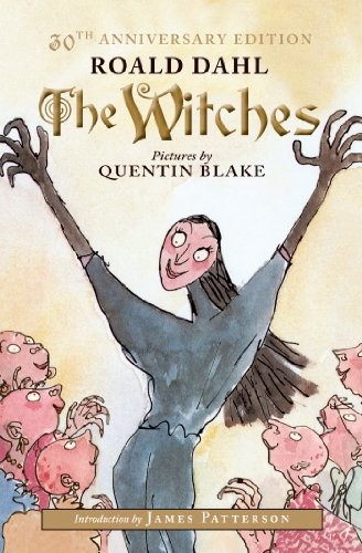 Roald Dahl, Quentin Blake: The Witches (2013, Farrar Straus Giroux, Farrar, Straus and Giroux (BYR))
