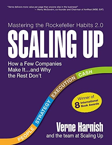 Verne Harnish: Scaling Up (Paperback, 2014, Gazelles, Inc.)
