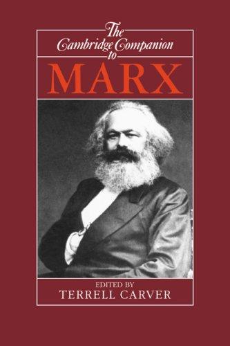 Carver: The Cambridge companion to Marx (1991, Cambridge University Press)