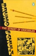 Bruno Schulz: The street of crocodiles (1977, Penguin)