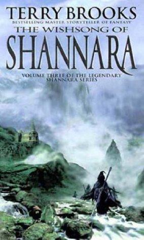 Terry Brooks: The Wishsong of Shannara (The Shannara Series) (Paperback, 2006, Orbit)