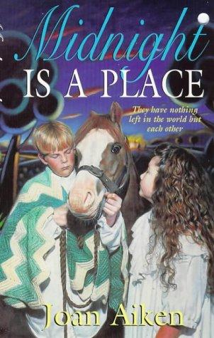 Joan Aiken: Midnight Is a Place (Paperback, 1998, Hodder Children's Books)