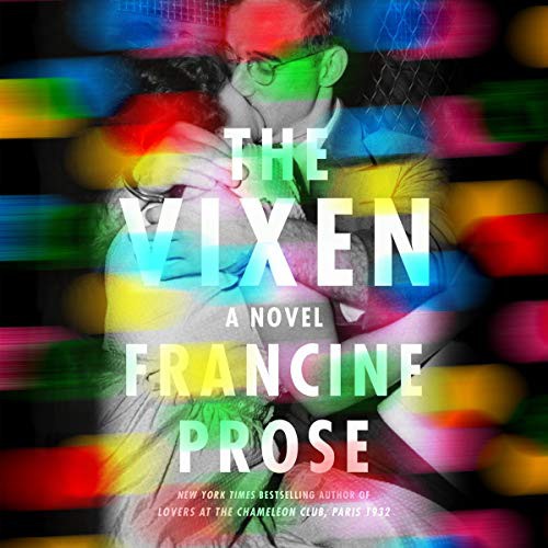 Francine Prose: The Vixen (AudiobookFormat, 2021, HarperCollins B and Blackstone Publishing)