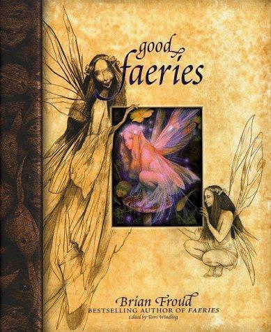 Brian Froud: Good faeries (1998)