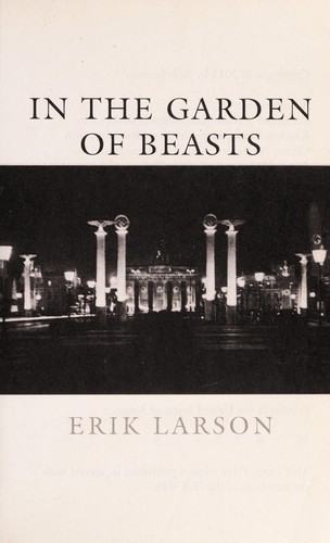 Erik Larson: In the garden of beasts (2011, Random House Large Print)