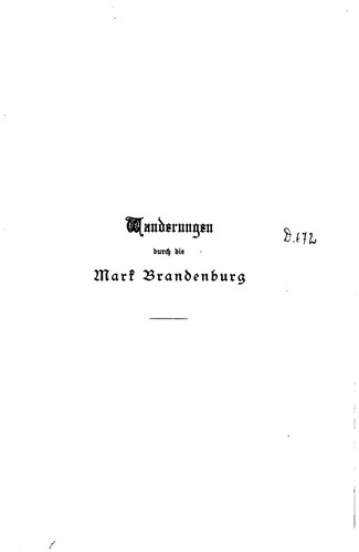 Theodor Fontane: Wanderungen durch die Mark Brandenburg (1907, J.G. Cotta)