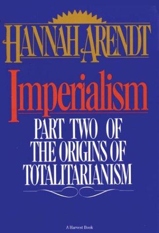 Hannah Arendt: The origins of totalitarianism (1968, Harcourt Brace Jovanovich)