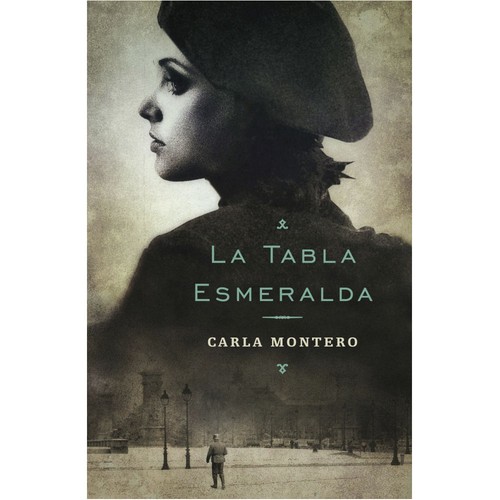 Carla María Guerrón-Montero: la tabla esmeralda (Hardcover, Spanish language, 2012, Penguin Random House Grupo Editorial (Plaza & Janés))
