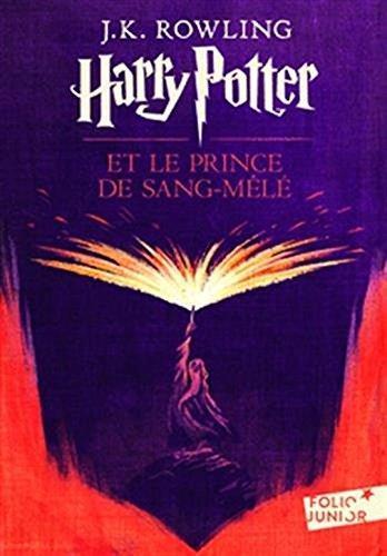 J. K. Rowling: Harry Potter et le Sang Mele (2006)