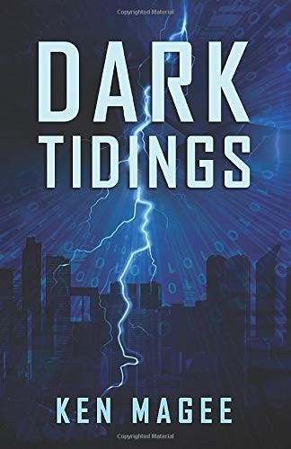 Ken Magee: Dark Tidings (Paperback, 2019, Typewriter Pub)