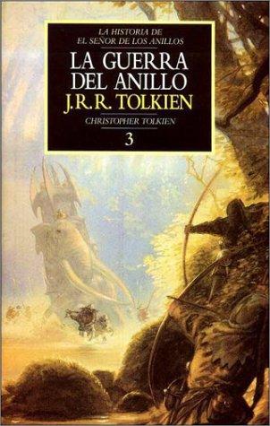 J.R.R. Tolkien: Guerra del Anillo 3 (Hardcover, 1997, Minotauro)