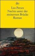 Leo Perutz: Nachts unter der steinernen Brücke. (Paperback, German language, 2002, Dtv)