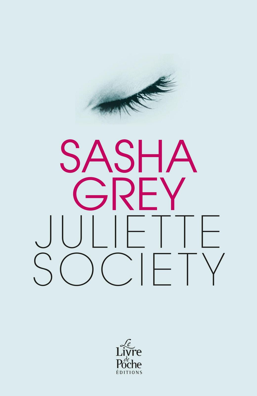 Sasha Grey: Juliette society (French language, 2013)