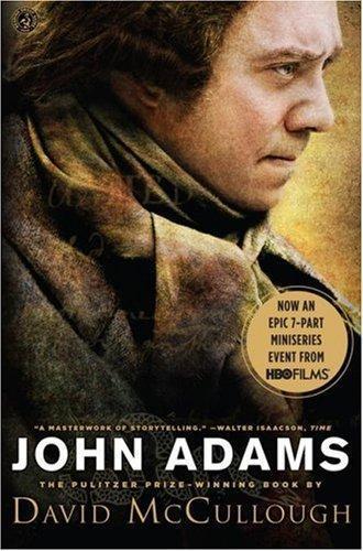 David McCullough: John Adams (2008, Simon & Schuster)