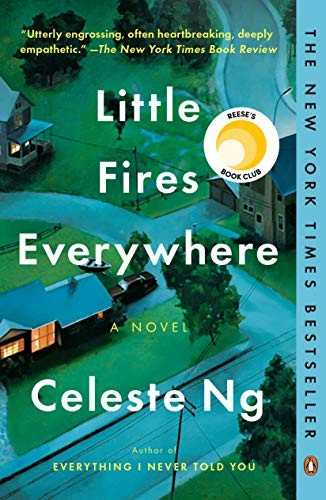Celeste Ng: Little Fires Everywhere: A Novel (2017, Penguin Books)