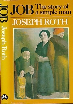 Joseph Roth: Job, the story of a simple man (1983, Hogarth Press)