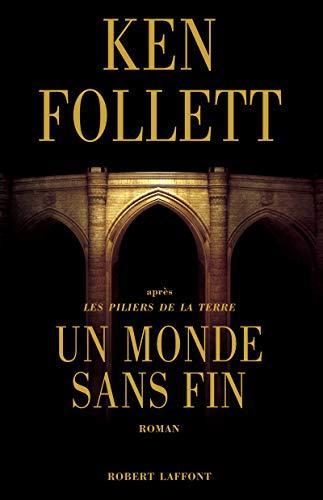 Ken Follett: Un monde sans fin (French language, 2008, R. Laffont)