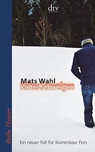 Mats Wahl: Kaltes Schweigen (Paperback, German language, 2005)