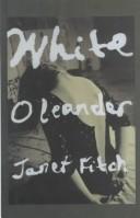 Fitch, Janet: White oleander (1999, Thorndike Press)